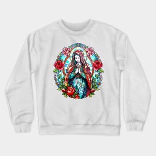 Roses Virgin Mary La Virgen de Guadalupe Glassart Crewneck Sweatshirt